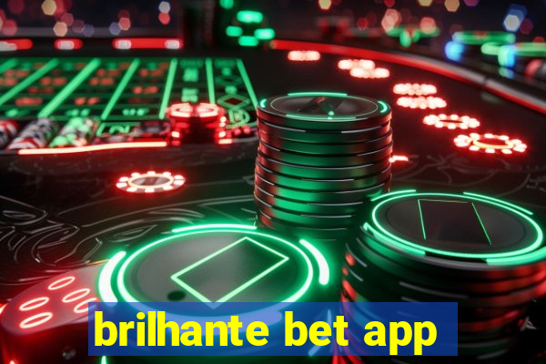 brilhante bet app